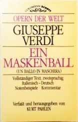 Giuseppe Verdi Ein Maskenball - Un ballo in maschera (signiert)