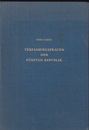 Verfassungsfragen der fünften Republik. (Widmung des Autors).