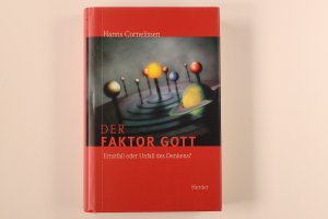 gebrauchtes Buch – Hanns Cornelissen – DER FAKTOR GOTT - ERNSTFALL ODER UNFALL DES DENKENS?.