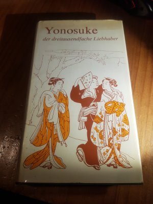 antiquarisches Buch – Ibara Saikaku – Yonosuke, der dreitausendfache Liebhaber