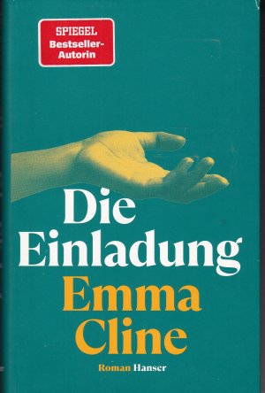 gebrauchtes Buch – Emma Cline – Die Einladung