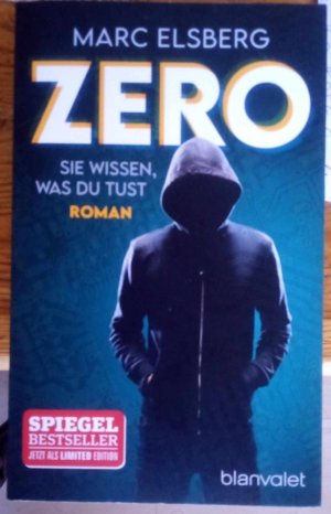 gebrauchtes Buch – Marc Elsberg – ZERO - Sie wissen, was du tust