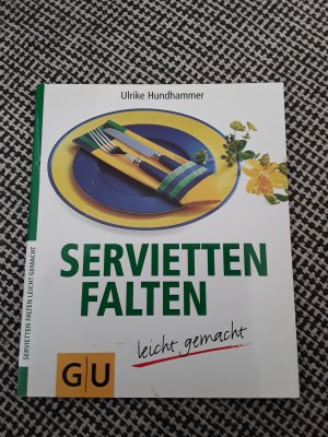 gebrauchtes Buch – Ulrike Hundhammer – Servietten falten leicht gemacht