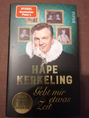 gebrauchtes Buch – Hape Kerkeling – Gebt mir etwas Zeit - Meine Chronik der Ereignisse | Der SPIEGEL-Bestseller #1