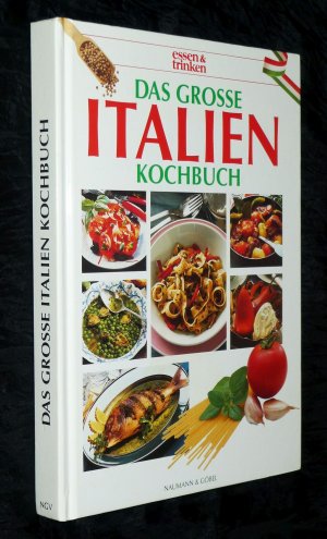 Das große Italien Kochbuch ESSEN & TRINKEN / TOP-Zustand / dicke original Naumann & Göbel Ausgabe / innen wie neu