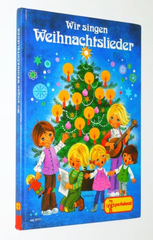 gebrauchtes Buch – Felicitas Kuhn – Wir singen Weihnachtslieder PESTALOZZI / Weihnachts-Klassiker / sehr guter Zustand