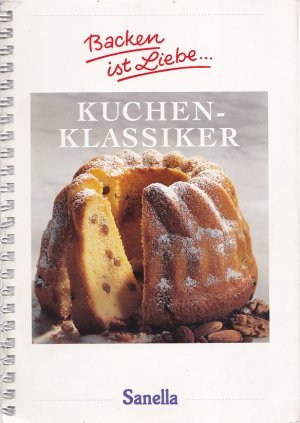 BACKEN IST LIEBE ... - KUCHEN-KLASSIKER / Kuchen wie von Oma