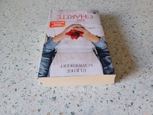 gebrauchtes Buch – Ulrike Schweikert – Die Charité: Hoffnung und Schicksal