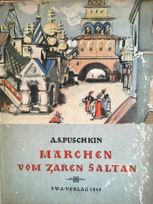 antiquarisches Buch – A.S.Puschkin – Märchen vom Zaren Saltan