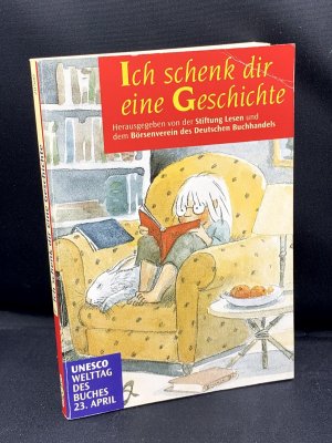 Ich schenk dir eine Geschichte