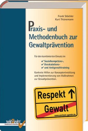 Praxis- und Methodenbuch zur Gewaltprävention