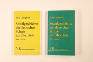 gebrauchtes Buch – Peter Lundgreen – SOZIALGESCHICHTE DER DEUTSCHEN SCHULE IM ÜBERBLICK, TEIL I: 1770-1918; TEIL: 1918-1980.