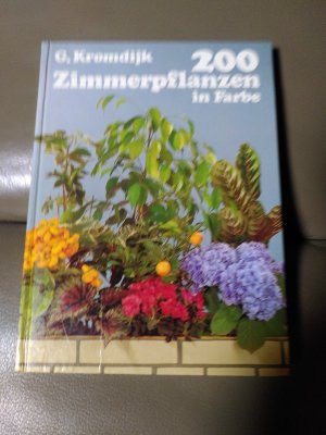 gebrauchtes Buch – G. Kromdijk – 200 Zimmerpflanzen in Farbe