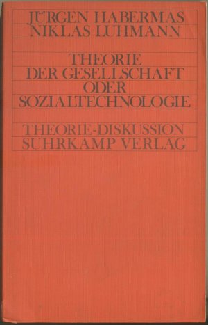 Theorie der Gesellschaft oder Sozialtechnologie - Was leistet die Systemforschung?