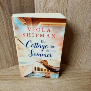 gebrauchtes Buch – Viola Shipman – Ein Cottage für deinen Sommer