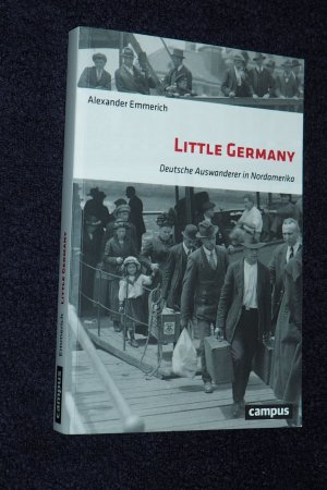 gebrauchtes Buch – Emmerich, Alexander – Little Germany.