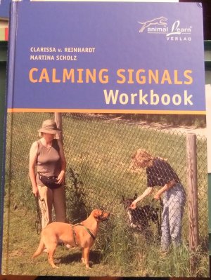 gebrauchtes Buch – Reinhardt, Clarissa von – Calming Signals Workbook