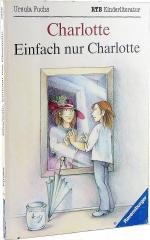 gebrauchtes Buch – Ursula Fuchs – Charlotte. Einfach nur Charlotte