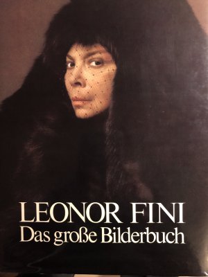 gebrauchtes Buch – Leonor Fini – Das große Bilderbuch