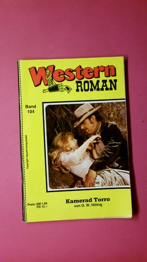 KAMERAD TORRO. Western Roman Nr. 104