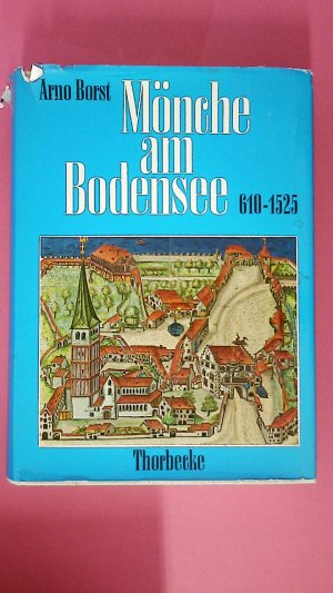 MÖNCHE AM BODENSEE. 610 - 1525