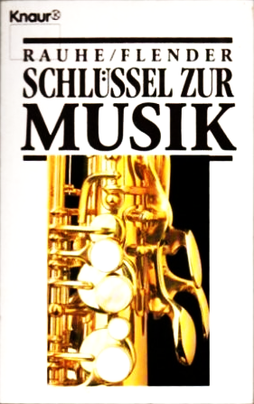 gebrauchtes Buch – Rauhe, Hermann; Flender – Schlüssel zur Musik