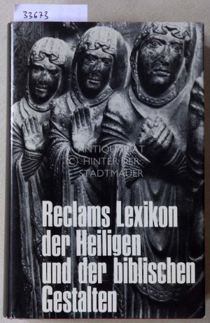 gebrauchtes Buch – Keller, Hiltgart L – Reclams Lexikon der Heiligen und der biblischen Gestalten. Legende und Darstellung in der bildenden Kunst. [= Universal-Bibliothek, Nr. 10154]