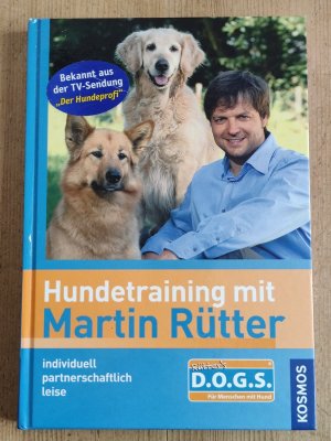 gebrauchtes Buch – Martin Rütter – Hundetraining mit Martin Rütter - Individuell - partnerschaftlich - leise - einfach