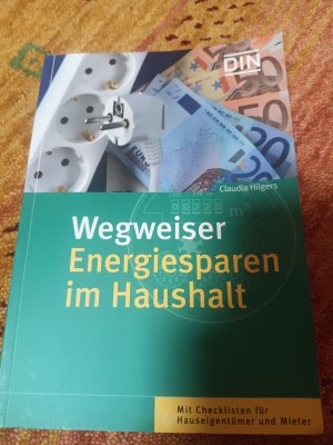 gebrauchtes Buch – C Hilgers – Wegweiser Energiesparen im Haushalt