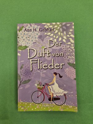 gebrauchtes Buch – Gabhart, Ann H – Der Duft von Flieder