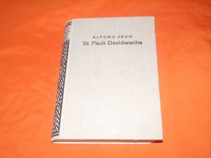 St. Pauli: Davidwache. Tatsachenbericht nach den Aufzeichnungen des Kriminaloberinspektors i. R. W. Ramming.