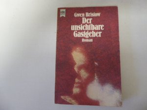 gebrauchtes Buch – Gwen Bristow – Der unsichtbare Gastgeber. Roman. TB