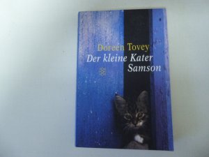 gebrauchtes Buch – Doreen Tovey – Der kleine Kater Samson. Die köstlichen Eskapaden einer blauäugigen Katzenfamilie. TB