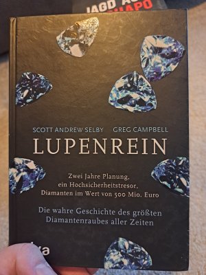 Lupenrein - Die wahre Geschichte des größten Diamantenraubes aller Zeiten