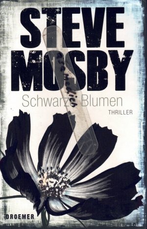 gebrauchtes Buch – Steve Mosby – Schwarze Blumen