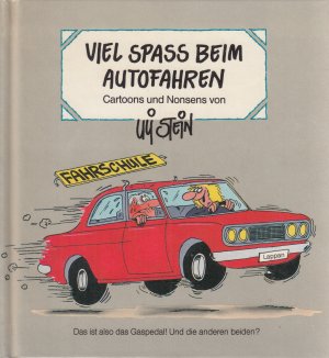 gebrauchtes Buch – Uli Stein – Viel Spass beim Autofahren