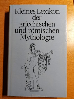 Kleines Lexikon der griechischen und römischen Mythologie