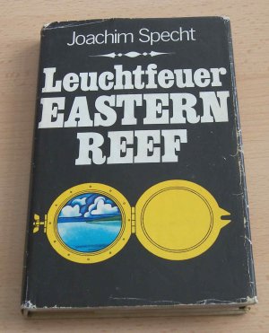 gebrauchtes Buch – Joachim Specht – Leuchtfeuer EASTERN REEF