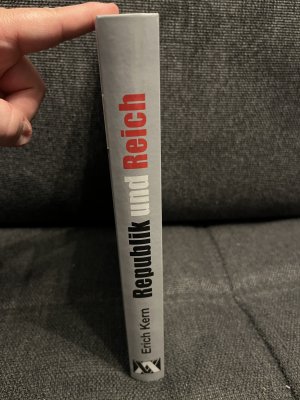 gebrauchtes Buch – Erich Kern – Republik und Reich - Von Versailles zu Adolf Hitler