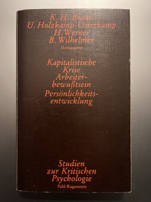 Kapitalistische Krise, Arbeiterbewusstsein, Persönlichkeitsentwicklung