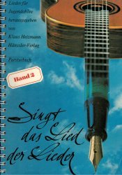 gebrauchtes Buch – Klaus Heizmann – Singt das Lied der Lieder - Lieder für Jugendchöre - Partiturbuch Band 2