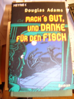 Macht's gut, und danke für den Fisch