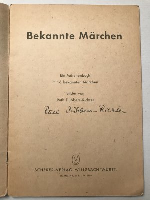 antiquarisches Buch – Brüder Grimm – Bekannte Märchen. Ein Märchenbuch mit 6 bekannten Märchen. Bilder von Ruth Dübbers-Richter. [Nr. 100].