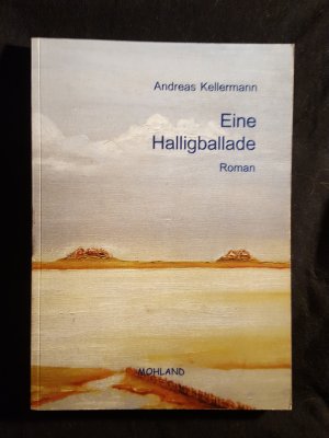 gebrauchtes Buch – Andreas Kellermann – Eine Halligballade