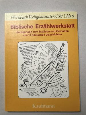 gebrauchtes Buch – Harz, Frieder; Miederer – Biblische Erzählwerkstatt: Anregungen zum Erzählen und Gestalten von 11 biblischen Geschichten