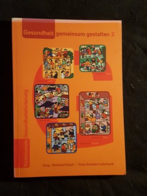 gebrauchtes Buch – Göpel, Eberhard; Schubert-Lehnhardt, Viola – Kommunale Gesundheitsförderung