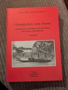 gebrauchtes Buch – Richard Boos – Dampfboote und Kähne auf dem Rhein und seinen Nebenflüssen (Historisches vom Strom)