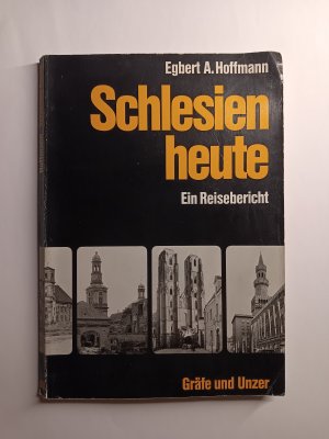 antiquarisches Buch – Egbert A. Hoffmann – Schlesien heute - Ein Reisebericht + Zeitungsartikel von 1969