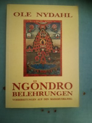 gebrauchtes Buch – Ole Nydahl – Ngöndro Belehrungen