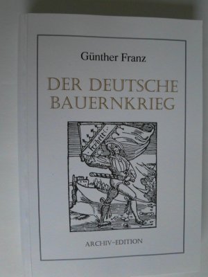 gebrauchtes Buch – Dr. Günther Franz – Der deutsche Bauernkrieg